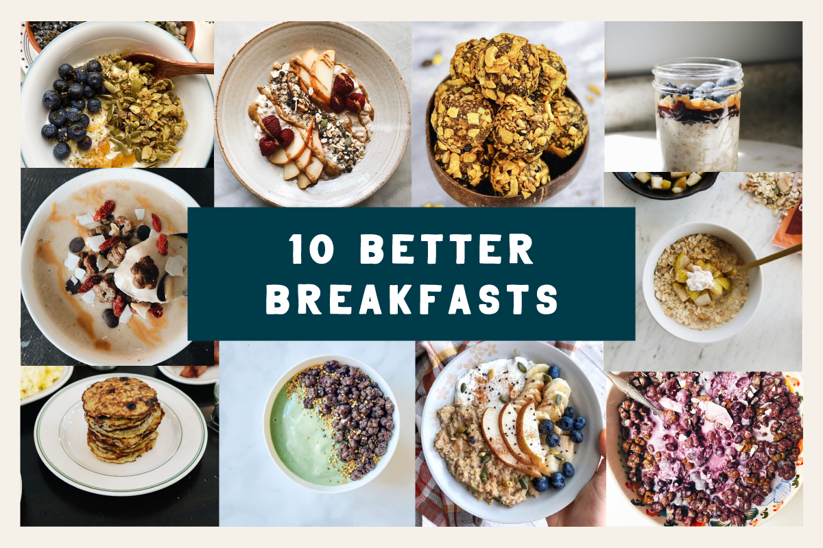 Start Strong | 10 Better Breakfast Ideas